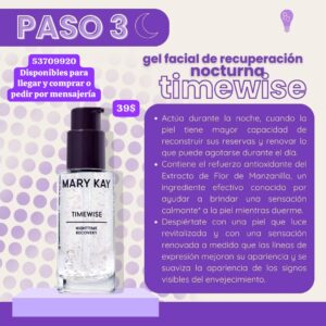 010 Paso 3 Gel Facial de Recuperación Nocturna de la TIMEWISE de Mary Kay Disponible. No es por encargo.